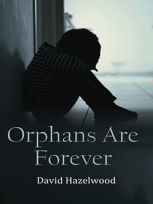 cover image of Orphans Are Forever